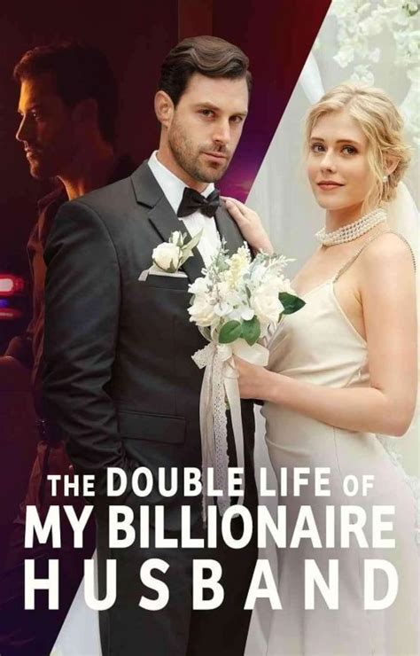 the double life of my billionaire husband|The Double Life of My Billionaire Husband (TV Mini Series 2023 .